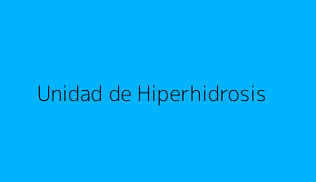 Unidad de Hiperhidrosis